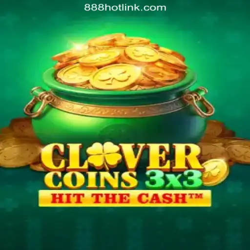 Discover Clovercoin3x3: The Premier Slot Game on 888HOT.com Platform